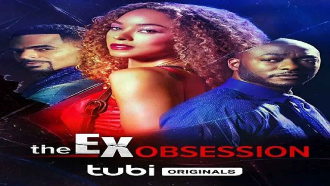 فيلم The Ex Obsession 2022 مترجم اون لاين HD