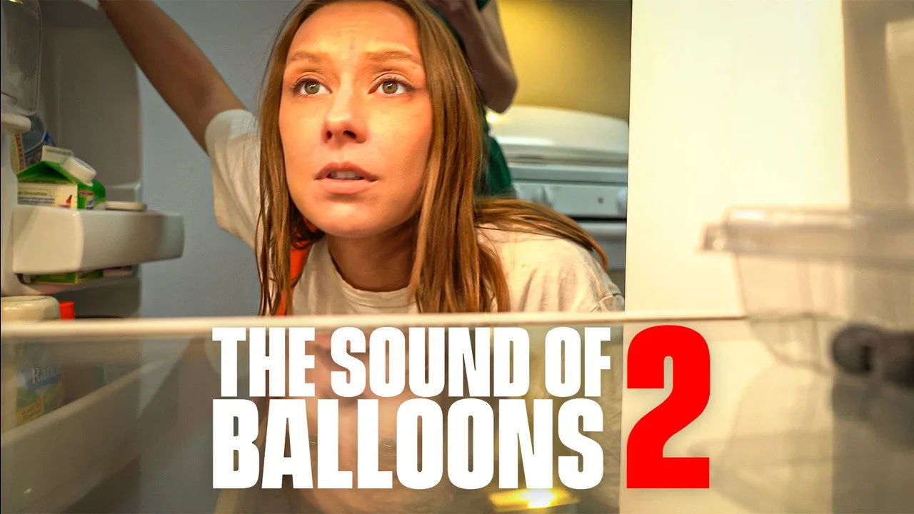 فيلم The Sound of Balloons 2 2025 مترجم اون لاين